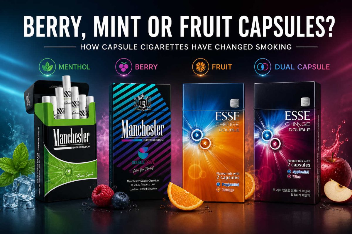 Berry, Mint or Fruit Capsules How Capsule Cigarettes Have Changed Smoking